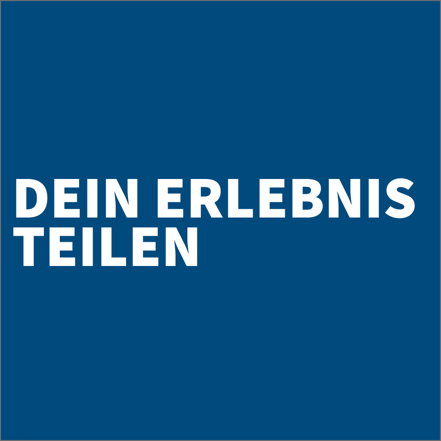 Dein Erlebnis teilen